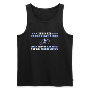 Handballtrainer hat Recht Handballer - Männer Premium Bio Tank Top - Schwarz - Vorne - Michal (187cm)
