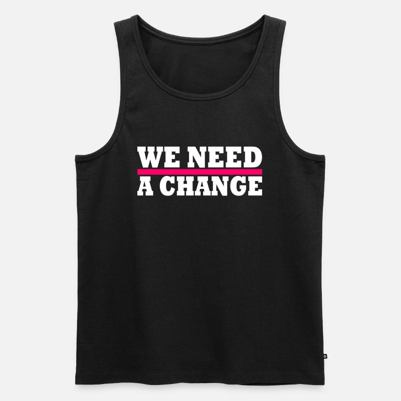 We need a change - Débardeur bio Premium Homme - noir