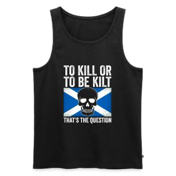 Schottischer Kilt Tracht Spruch - Schottenrock - Männer Premium Bio Tank Top - Schwarz - Vorne - Michal (187cm)