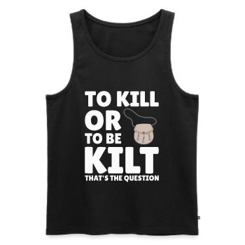 Schottischer Kilt Tracht Spruch - Schottenrock - Männer Premium Bio Tank Top - Schwarz - Vorne - Michal (187cm)
