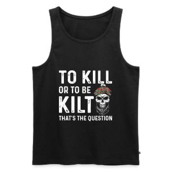 Schottischer Kilt Tracht Spruch - Schottenrock - Männer Premium Bio Tank Top - Schwarz - Vorne - Michal (187cm)