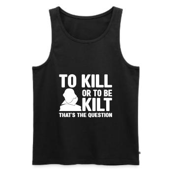Schottischer Kilt Tracht Spruch - Schottenrock - Männer Premium Bio Tank Top - Schwarz - Vorne - Michal (187cm)
