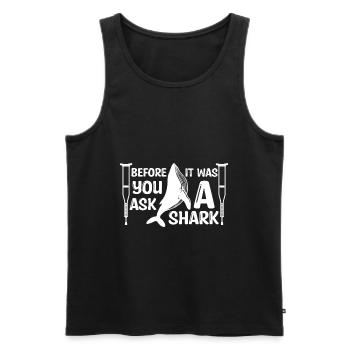 Before You Ask It Was A Shark - Knochenbruch - Männer Premium Bio Tank Top - Schwarz - Vorne - Michal (187cm)