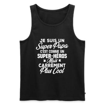 Je suis un super papa - Débardeur bio Premium Homme - noir - Devant - Michal (187cm)