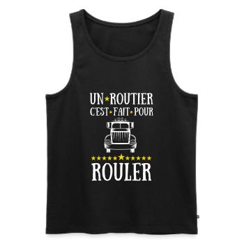 un routier c est fait pour rouler - Débardeur bio Premium Homme - noir - Devant - Michal (187cm)