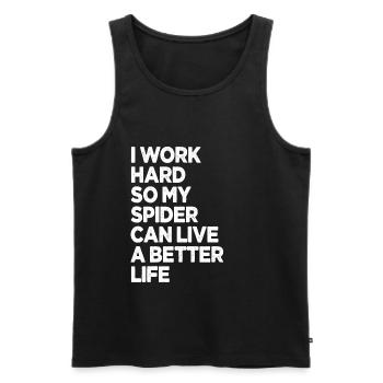 Ich arbeite hart, damit meine Spinne ein besseres Leben haben kann - Männer Premium Bio Tank Top - Schwarz - Vorne - Michal (187cm)