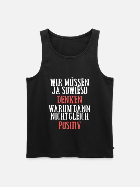 Positiv Denken - Männer Premium Bio Tank Top - Schwarz