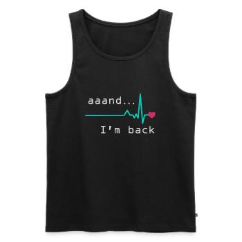 Uuund ich bin zurück, Herzinfarkt Überlebender - Männer Premium Bio Tank Top - Schwarz - Vorne - AI Model Male 178 light (178cm)