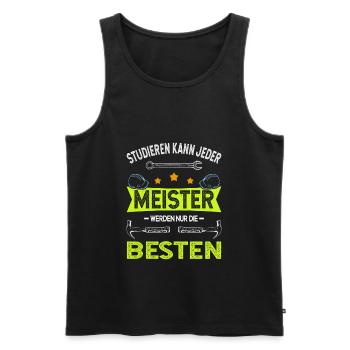 Studieren kann jeder coole Meisterprüfung Meister - Männer Premium Bio Tank Top - Schwarz - Vorne - Michal (187cm)