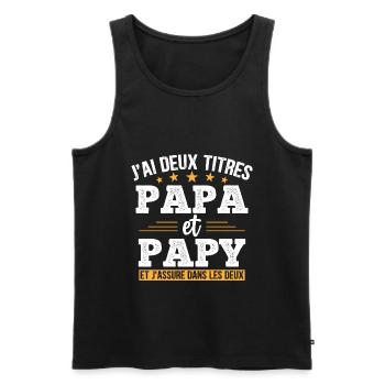 J'ai Deux Titres Papa Et Papy Cadeau Grand Père - Débardeur bio Premium Homme - noir - Devant - AI Model Male 178 light (178cm)