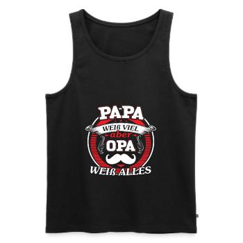 Papa weiß viel aber Opa weiß Alles Vatertag Spruch - Männer Premium Bio Tank Top - Schwarz - Vorne - Michal (187cm)