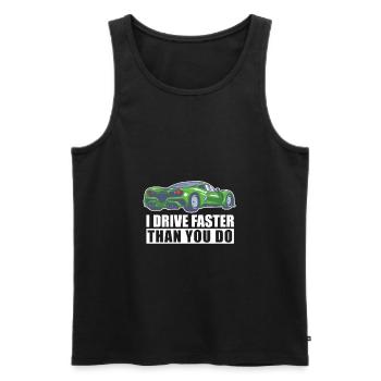 Automobile I Drive Faster Awesome Car Racing - Men's Premium Organic Tank Top - black - Front - AI Model Male 178 light (178cm)