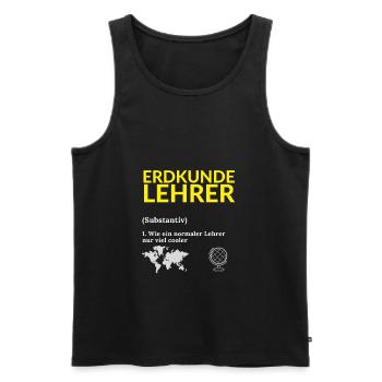 Erdkundelehrer Erdkunde Lehrer Spruch Schule - Männer Premium Bio Tank Top - Schwarz - Vorne - Michal (187cm)