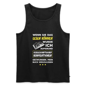 Wenn Sie Das Lesen Können Wurde Ich Gezwungen Mein - Männer Premium Bio Tank Top - Schwarz - Vorne - AI Model Male 178 light (178cm)