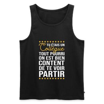 Départ collègue de bureau cadeau adieu humour - Débardeur bio Premium Homme - noir - Devant - Michal (187cm)