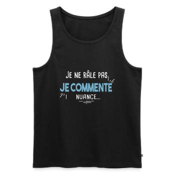 Râleur Râleuse Cadeau humour noir Fête des pères - Débardeur bio Premium Homme - noir - Devant - Michal (187cm)