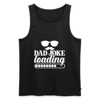 Dad Joke Loading - Men's Premium Organic Tank Top - black - Front - AI Model Male 178 light (178cm)