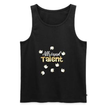 cool all-round talent all-rounder mother gift - Men's Premium Organic Tank Top - black - Front - AI Model Male 178 light (178cm)
