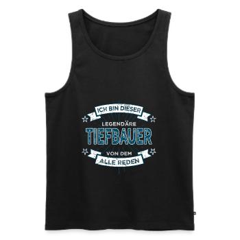Tiefbauer Spruch Handwerker - Männer Premium Bio Tank Top - Schwarz - Vorne - Michal (187cm)