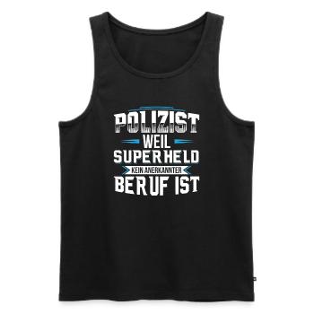 Polizist weil Superheld kein Beruf ist - Männer Premium Bio Tank Top - Schwarz - Vorne - Michal (187cm)