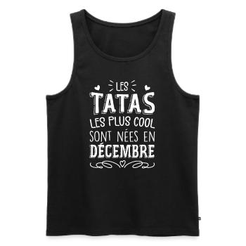 Anniversaire Tante Tata Décembre Cadeau - Débardeur bio Premium Homme - noir - Devant - AI Model Male 178 light (178cm)