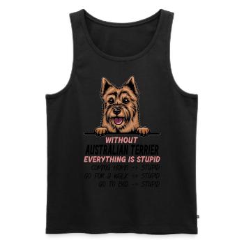 Ohne Australian Terrier ist alles doof - Männer Premium Bio Tank Top - Schwarz - Vorne - Michal (187cm)