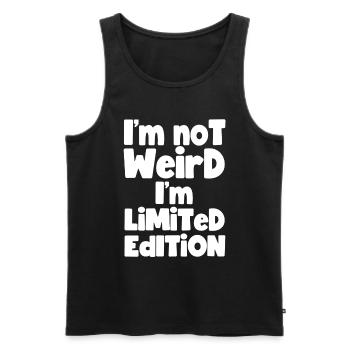 IM NOT WEIRD IM LIMITED EDITION - Männer Premium Bio Tank Top - Schwarz - Vorne - AI Model Male 178 light (178cm)