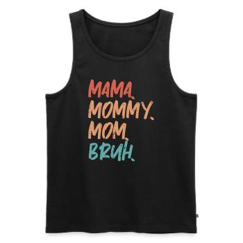 Maman Maman Maman Maman Bruh Drôle Cadeau de la fête des mères de So - Débardeur bio Premium Homme - noir - Devant - Michal (187cm)