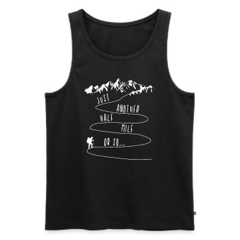 Nur eine halbe Meile oder so Wandern, Klettern, lustiges Hik - Männer Premium Bio Tank Top - Schwarz - Vorne - Michal (187cm)