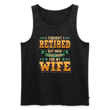 Männer Ich dachte, ich bin in Rente, aber jetzt arbeite ich nur noch für M - Männer Premium Bio Tank Top - Schwarz - Vorne - Michal (187cm)