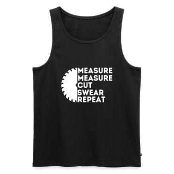 Measure Cut Swear - Funny Carpenter & Woodworkingw - Men's Premium Organic Tank Top - black - Front - Michal (187cm)