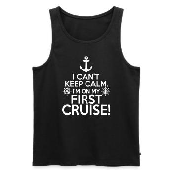 I Can't Keep Calm First Cruise - Men's Premium Organic Tank Top - black - Front - AI Model Male 178 light (178cm)
