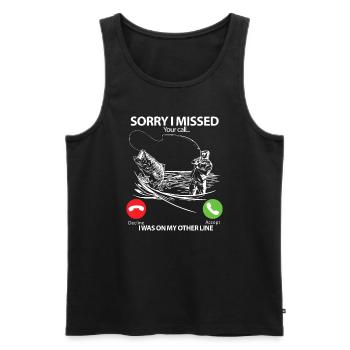 Tut mir leid, dass ich Ihren Anruf verpasst habe Ich war auf meiner anderen Leitung Fi - Männer Premium Bio Tank Top - Schwarz - Vorne - Michal (187cm)