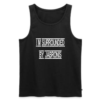 Ich bin umgeben von Jabronis - Männer Premium Bio Tank Top - Schwarz - Vorne - AI Model Male 178 light (178cm)