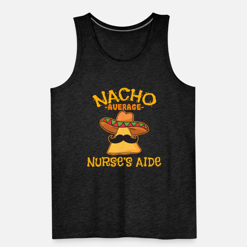Nacho Average Nurse's Aide CNA Cinco De Mayo Mexic Men's Premium Organic Tank Top