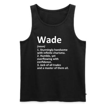 WADE Définition Nom personnalisé Drôle d’anniversaire G - Débardeur bio Premium Homme - noir - Devant - AI Model Male 178 light (178cm)