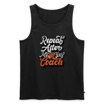Wiederholen Sie nach mir Ja Coach - Männer Premium Bio Tank Top - Schwarz - Vorne - AI Model Male 178 light (178cm)