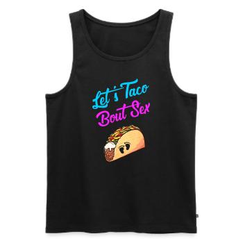 Mom Dad Let's Taco Bout Sex Funny Gender Reveal - Men's Premium Organic Tank Top - black - Front - AI Model Male 178 light (178cm)