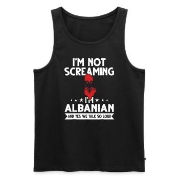 Ich schreie nicht, ich bin Albaner Albanien Geschenk - Männer Premium Bio Tank Top - Schwarz - Vorne - Michal (187cm)