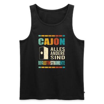 Cajon Alles andere sind Begleitinstrumente - Männer Premium Bio Tank Top - Schwarz - Vorne - AI Model Male 178 light (178cm)