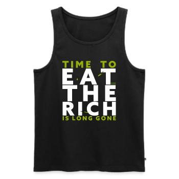 Time To Eat The Rich Is Long Gone - Men's Premium Organic Tank Top - black - Front - AI Model Male 178 light (178cm)