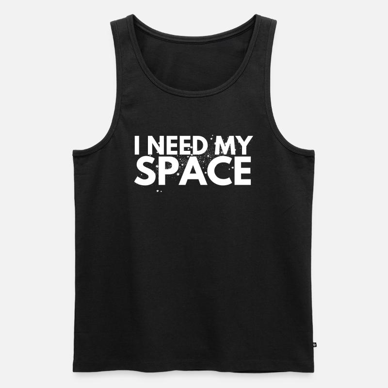 I need my space - Männer Premium Bio Tank Top - Schwarz