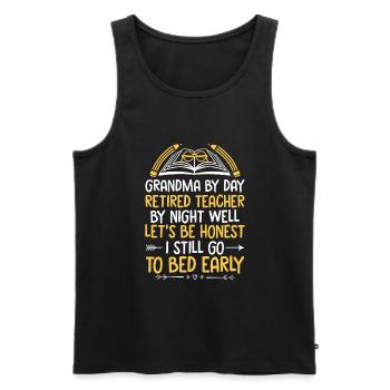 Retired Grandma Pensioner Pension Teacher Teach Re - Men's Premium Organic Tank Top - black - Front - Michal (187cm)