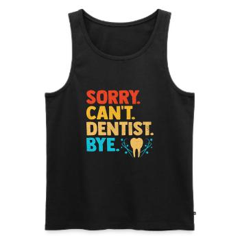 Tut mir leid, dass Zahnarzt Bye Zahnheilkunde Zahnhöhle - Männer Premium Bio Tank Top - Schwarz - Vorne - Michal (187cm)