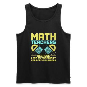 Mathelehrer Schullehrer Lustige Mathelehrer S - Männer Premium Bio Tank Top - Schwarz - Vorne - Michal (187cm)