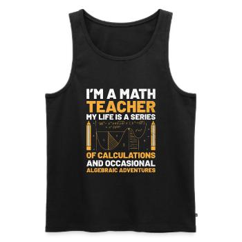 Math Teacher School Teacher Funny Maths Teachers S - Men's Premium Organic Tank Top - black - Front - Michal (187cm)
