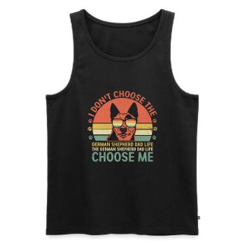 Der Deutsche Schäferhund Papa Life Choose Me GSD Hund Lov - Männer Premium Bio Tank Top - Schwarz - Vorne - Michal (187cm)