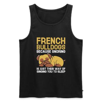 Französische Bulldgs, weil Schnarchen genau ihre Art ist - Männer Premium Bio Tank Top - Schwarz - Vorne - Michal (187cm)