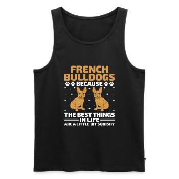 French Bulldogs Because The Best Things In Life Fr - Men's Premium Organic Tank Top - black - Front - AI Model Male 178 light (178cm)