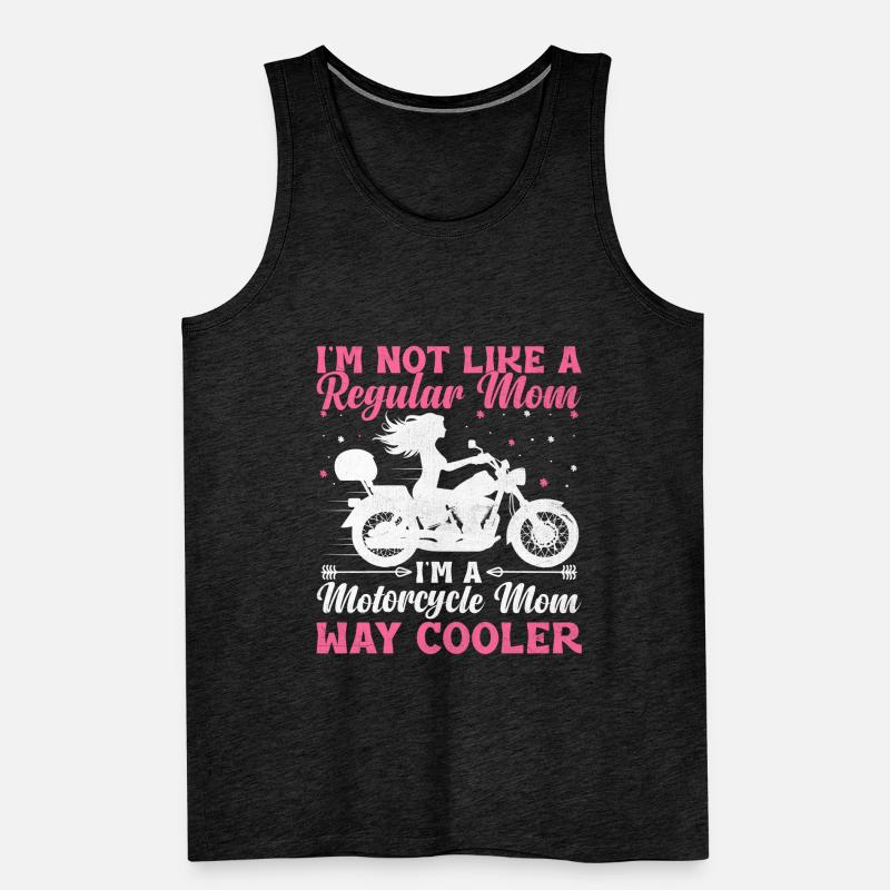 Ich bin nicht wie eine normale Mutter Ich bin eine Motorrad-Mutter Wa Männer Premium Bio Tank Top